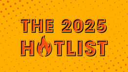 The 2025 Hotlist